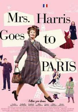 Миссис Харрис едет в Париж Миссис Харрис едет в Париж